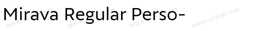 Mirava Regular Perso字体转换